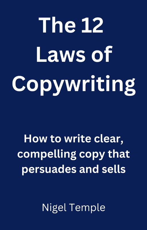 The 12 Laws of Copywriting by Nigel Temple
